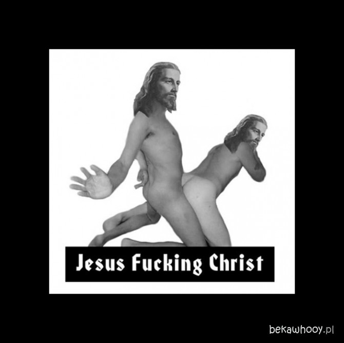 12042012101113-jesus-fucking-christ.jpg