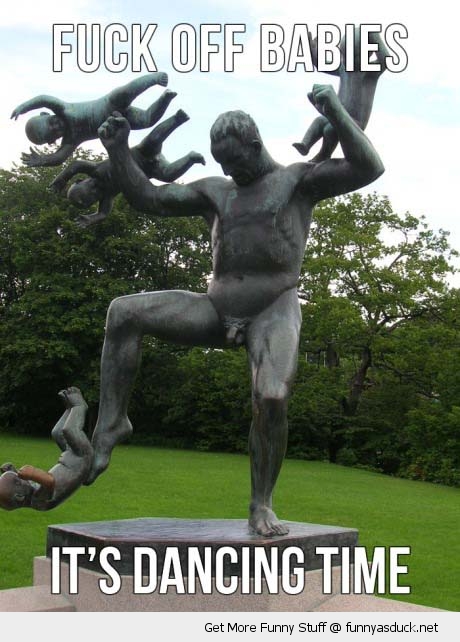 funny-fuck-off-babies-dancing-time-statue-pics.jpg